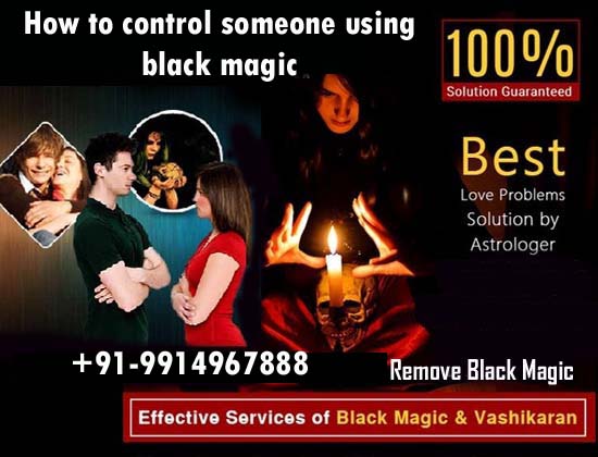 How to control someone using black magic